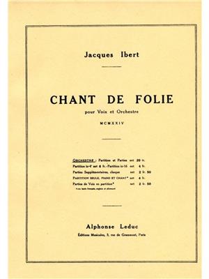 Jacques Ibert: Chant de Folie: Orchester