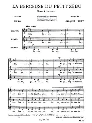 Jacques Ibert: La Berceuse Du Petit Zébu: Frauenchor A cappella