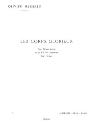 Olivier Messiaen: Les Corps Glorieux - Vol. 1: Orgel