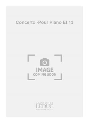 Marcel Bitsch: Concerto -Pour Piano Et 13: Bläserensemble