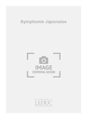 Raymond Gallois Montbrun: Symphonie Japonaise: Orchester