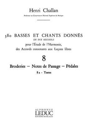 Henri Challan: 380 Basses et Chants Donnés Vol. 8A: Gesang Solo