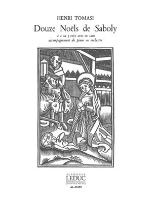 Henri Tomasi: Twelve Noels by Saboly, for Voices and Piano: Gemischter Chor mit Begleitung