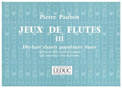 Pierre Paubon: Jeux de Flûtes Vol.3: Blockflöte Duett