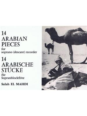 Salah El-Mahdi: 14 Arabian Pieces for Descant Recorder: Sopranblockflöte