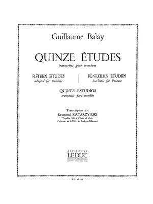 Guillaume Balay: 15 Etudes: Posaune Solo