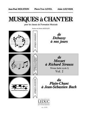 Jean-Paul Holstein: Musiques à Chanter Vol 2 De Mozart à R. Strauss: Kinderchor mit Begleitung