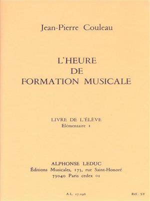 L'heure de formation musicale - Elém. 1 - Elève