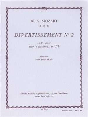 Wolfgang Amadeus Mozart: Divertissement No.2 KV439b: Klarinette Ensemble