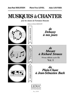 Pierre-Yves Level: Musiques à Chanter Vol 8 De Mozart à R. Strauss: Kinderchor mit Begleitung
