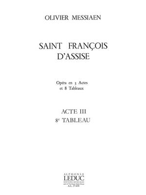 Olivier Messiaen: Saint Francois d'Assise Vol.8: Gemischter Chor mit Ensemble