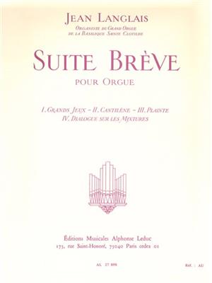 Jean Langlais: Suite Breve pour Orgue: Orgel
