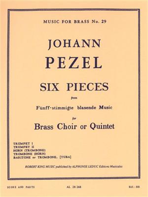 Pezel: 6 Pieces-5 Part Brass Music: Blechbläser Ensemble