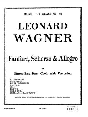 Lavern Wagner: Fanfare Scherzo And Allegro: Blechbläser Ensemble