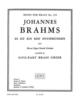 Johannes Brahms: Es Ist Ein Ros' Entsprungen: Blechbläser Ensemble
