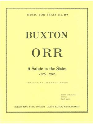 Buxton Orr: Buxton Orr: Salute to the States: Trompete Ensemble