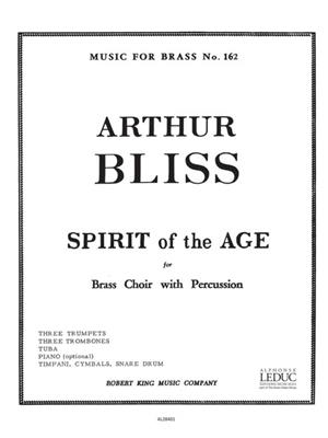 Bliss: Spirit Of The Age: Blechbläser Ensemble