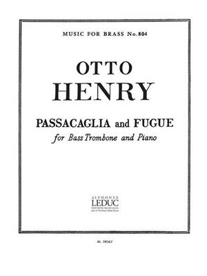 Otto Henry: Passacaglia And Fugue: Posaune mit Begleitung