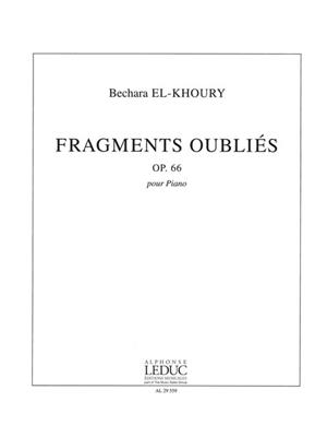 Bechara El-Khoury: Fragments Oublies Op.66: Klavier Solo