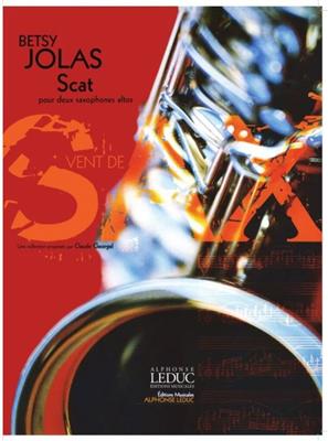 Betsy Jolas: Scat Collection Vent De Sax: Saxophon Duett