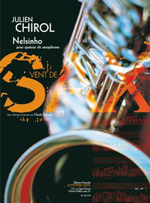 Chirol: Nelsinho: Saxophon Ensemble