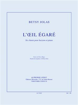Jolas: L'Oeil Egare: Gesang mit Klavier