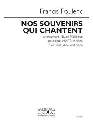 Francis Poulenc: Nos Souvenirs Qui Chantent: (Arr. Stuart Nicholson): Gemischter Chor mit Klavier/Orgel