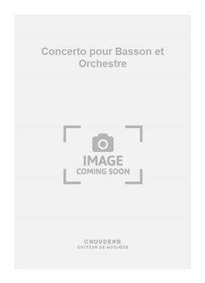 Marcel Landowski: Concerto pour Basson et Orchestre: Fagott mit Begleitung