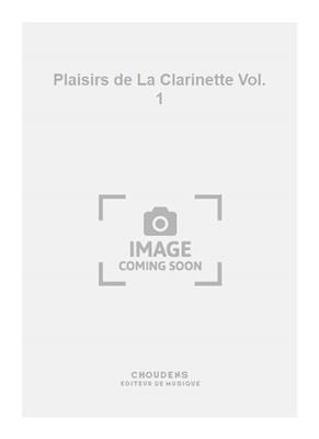 Delporte: Plaisirs de La Clarinette Vol. 1: Klarinette Solo