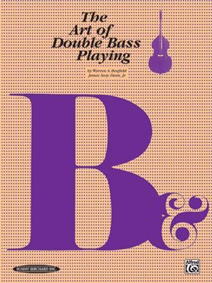 Warren Benfield: The Art of Double Bass Playing: Kontrabass Solo