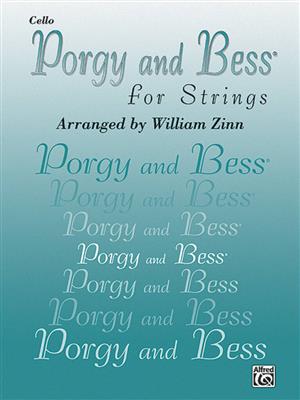 Porgy And Bess For Strings - Cello Part: (Arr. William Zinn): Streichorchester