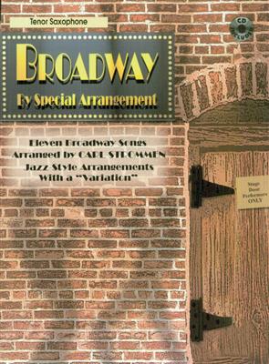 Broadway by Special Arrangement - Ten. Sax: (Arr. Carl Strommen): Tenorsaxophon