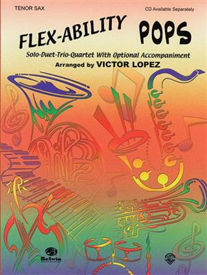 Flex-Ability: Pops: (Arr. Victor Lopez): Variables Ensemble