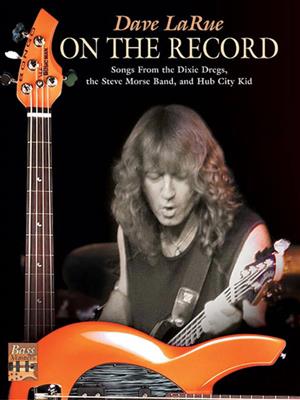Dave La Rue: On the Record: Bassgitarre Solo