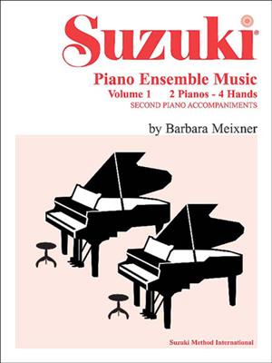 Barbara Meixner: Suzuki Piano Ensemble Music Volume 1 for Piano Duo: Klavier Solo