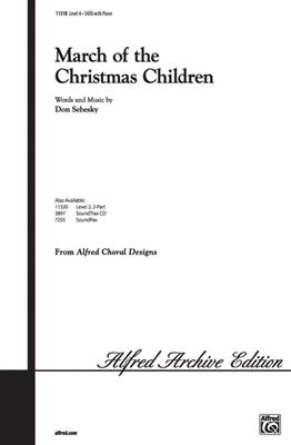 Don Sebesky: March of the Christmas Children: Gemischter Chor mit Begleitung