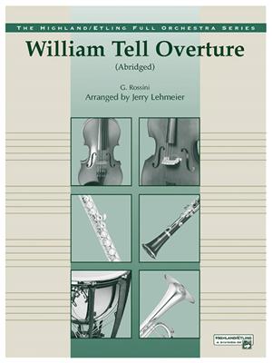 Gioachino Rossini: William Tell Overture: (Arr. Lilli Lehmann): Orchester