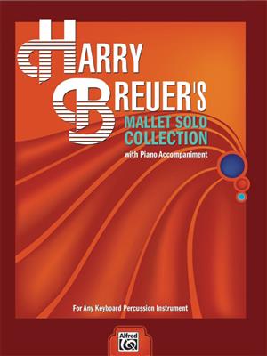 Harry Breuer: Harry Breuer's Mallet Solo Collection: Sonstige Stabspiele