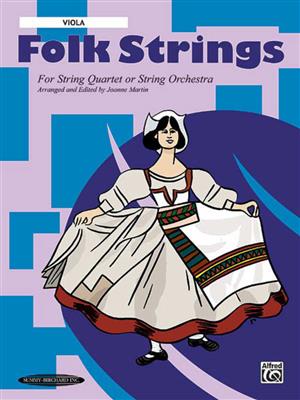 Folk Strings for String Quartet - String Orchestra: (Arr. Joanne Martin): Viola Solo