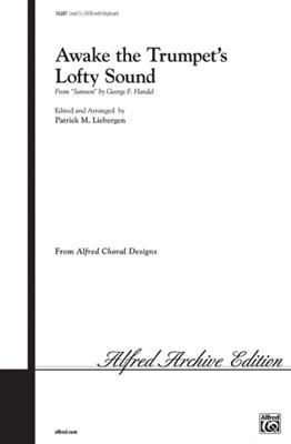 Georg Friedrich Händel: Awake The Trumpet: (Arr. Patrick M. Liebergen): Gemischter Chor mit Begleitung