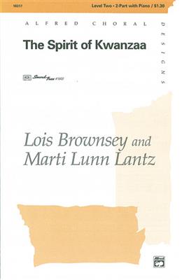 Lois Brownsey: The Spirit of Kwanzaa: Frauenchor mit Begleitung