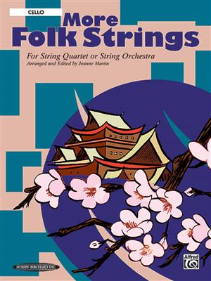 More Folk Strings for String Quartet or Orchestra: (Arr. Joanne Martin): Streichensemble