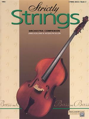 Jacquelyn Dillon: Strictly Strings, Book 3: Kontrabass Solo