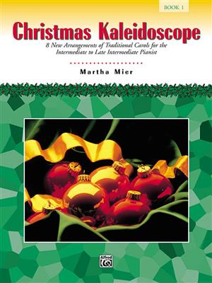 Christmas Kaleidoscope 1: (Arr. Martha Mier): Klavier Solo