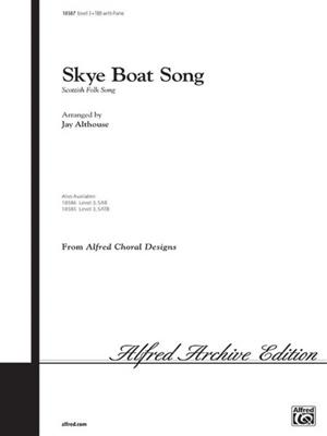 Skye Boat Song: (Arr. Jay Althouse): Männerchor mit Begleitung