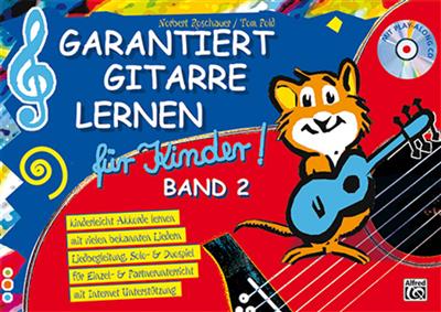 Garantiert Gitarre lernen für Kinder - Band 2