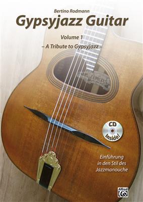 Bertino Rodmann: Gypsyjazz Guitar Volume 1: Gitarre Solo