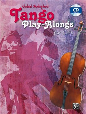 Vahid Matejko: Tango Play-Alongs Fur Violoncello Bk/Cd: Cello Solo