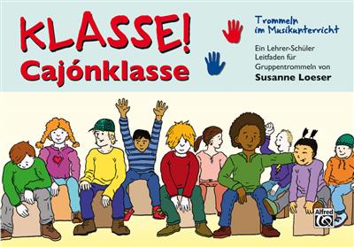 Susanne Loeser: Klasse! Cajonklasse: Sonstige Percussion
