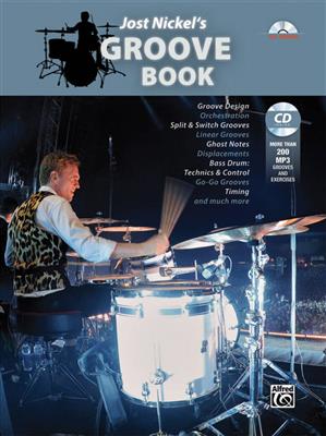 Jost Nickel: Jost Nickel's Groove Book: Schlagzeug